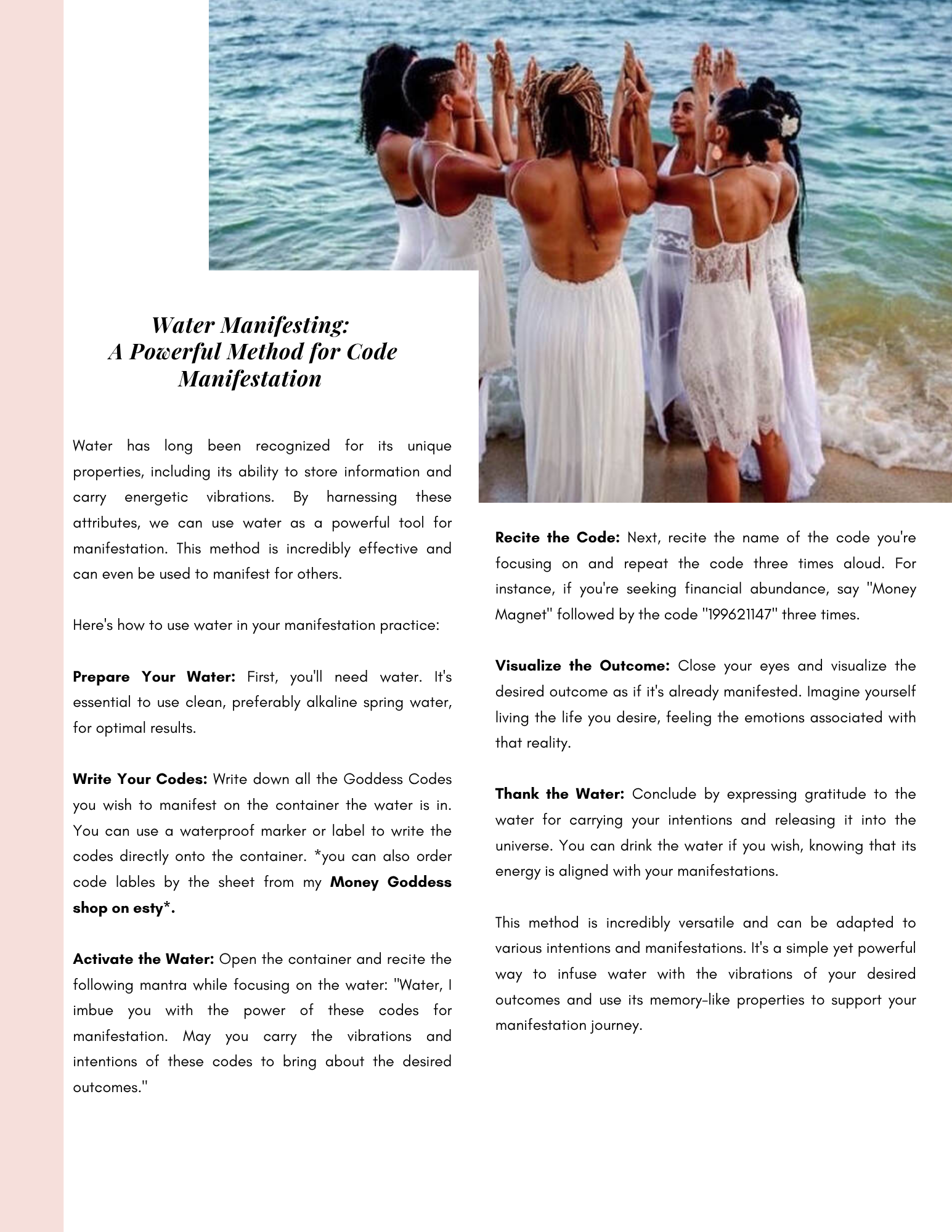 Using Goddess Codes with Water
